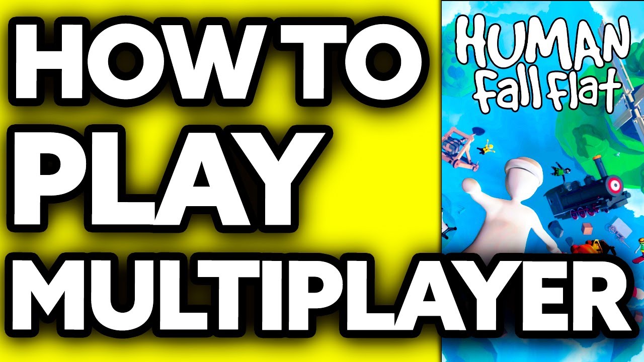 How To Play Human Fall Flat Multiplayer (2025)