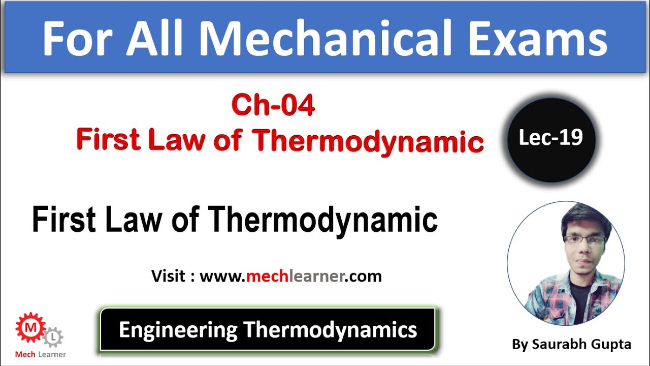 First Law Of Thermodynamics For Closed System(Ch-4) || Engineering Thermodynamics-19 || For GATE/IES