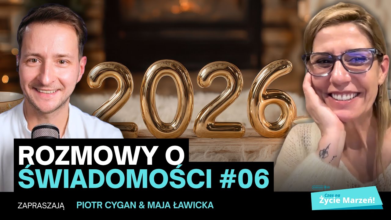 Postanowienia noworoczne nie działają. Oto dlaczego - Rozmowy o Świadomości #6