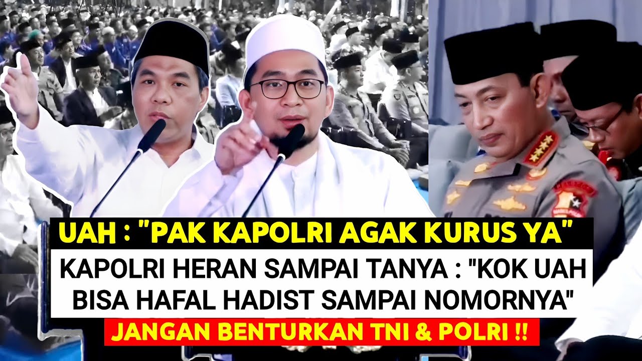 Ceramah Dahsyat UAH & Kyai Zulfa Depan KAPOLRI Bikin Merinding : TNI POLRI Jangan Dibenturkan !!