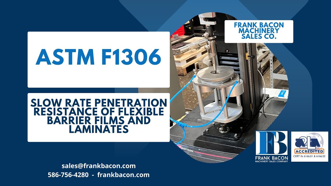 ASTM F1306 Slow Rate Penetration Resistance of Flexible Barrier Films and Laminates