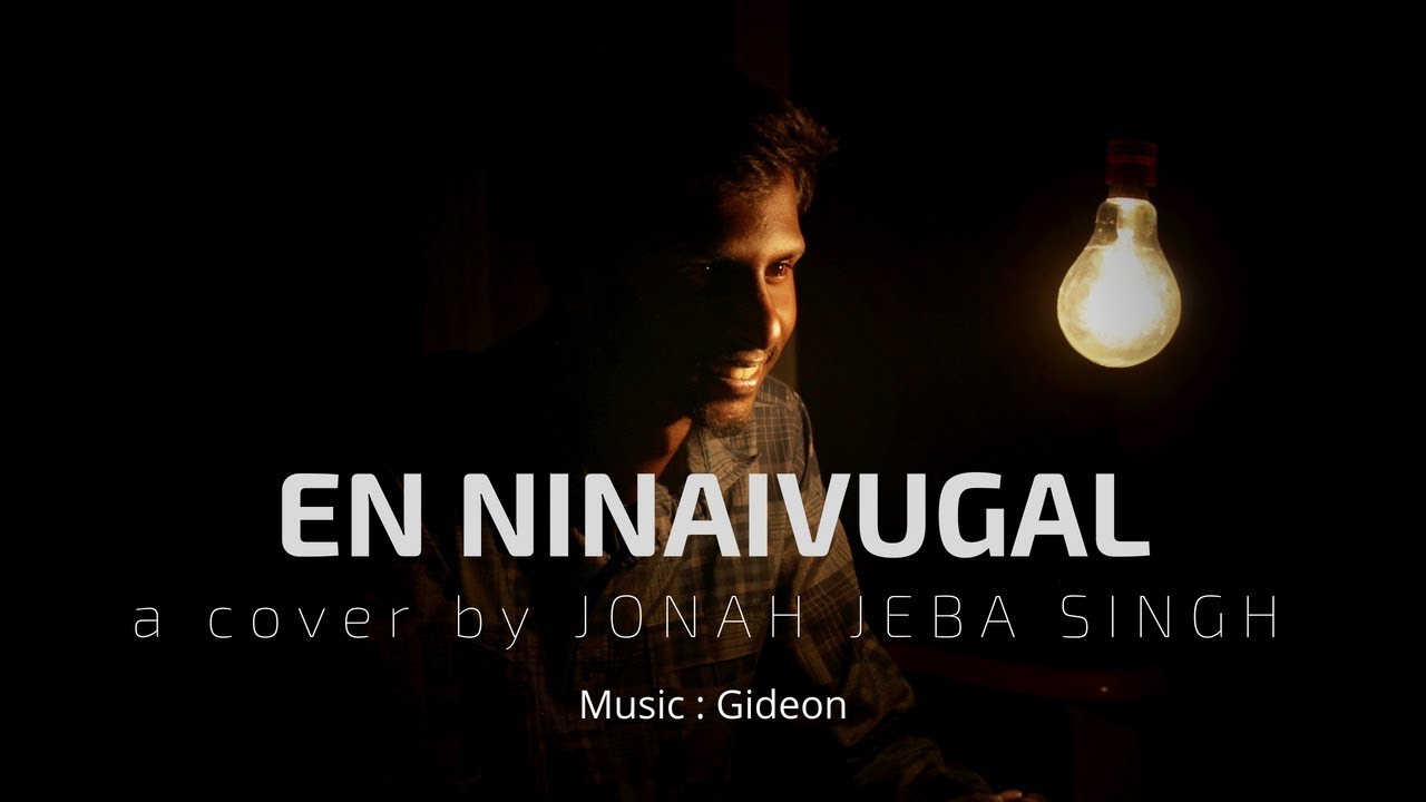 En Ninaivugal (Cover) - Jonah Jeba Singh | Pas. Johnsam Joyson | Tamil Christian Song