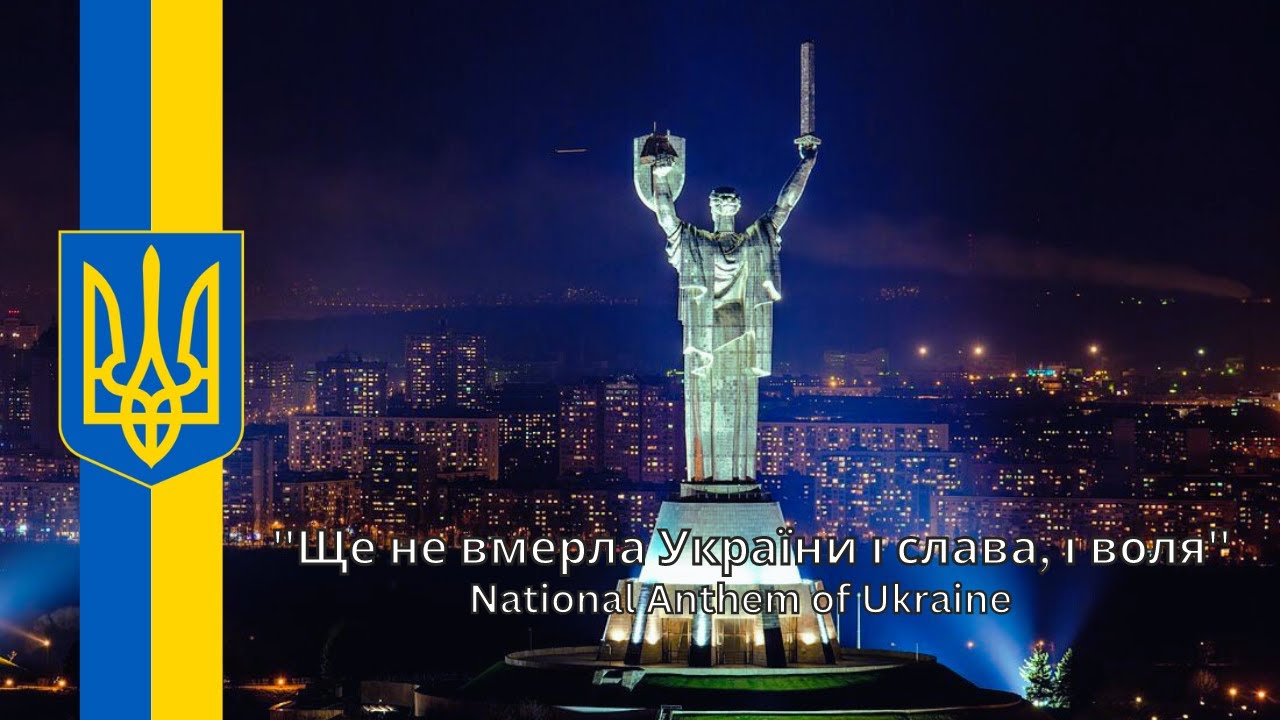 National Anthem of Ukraine - 