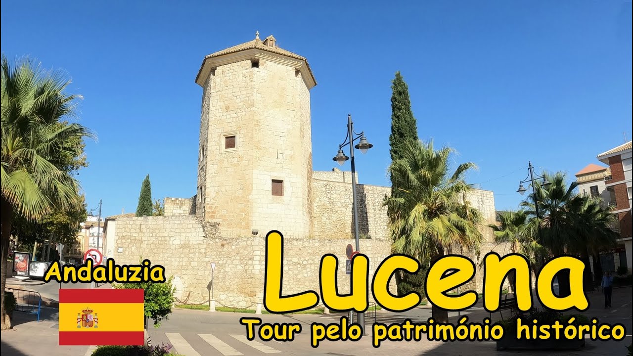 Cidade de Lucena   - Tour pelo patrim&oacute;nio hist&oacute;rico