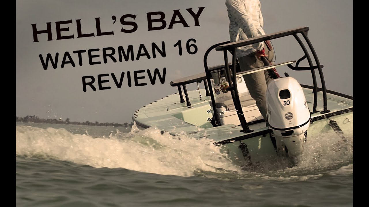 Hells Bay Waterman 16 Tiller Review #skiff #walktrough #flyfishing