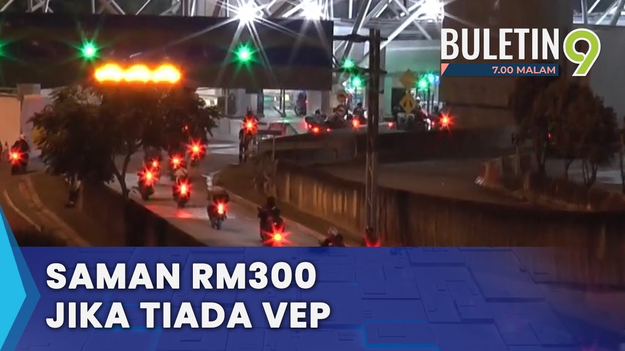 Kenderaan Asing Tanpa VEP Akan Disaman Mulai 1 Julai