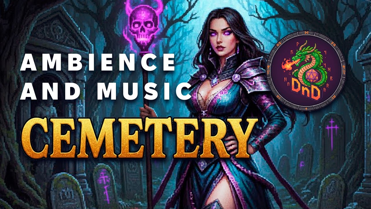 Сemetery - D&D Fantasy Music and Ambience | For Dnd and Another Games