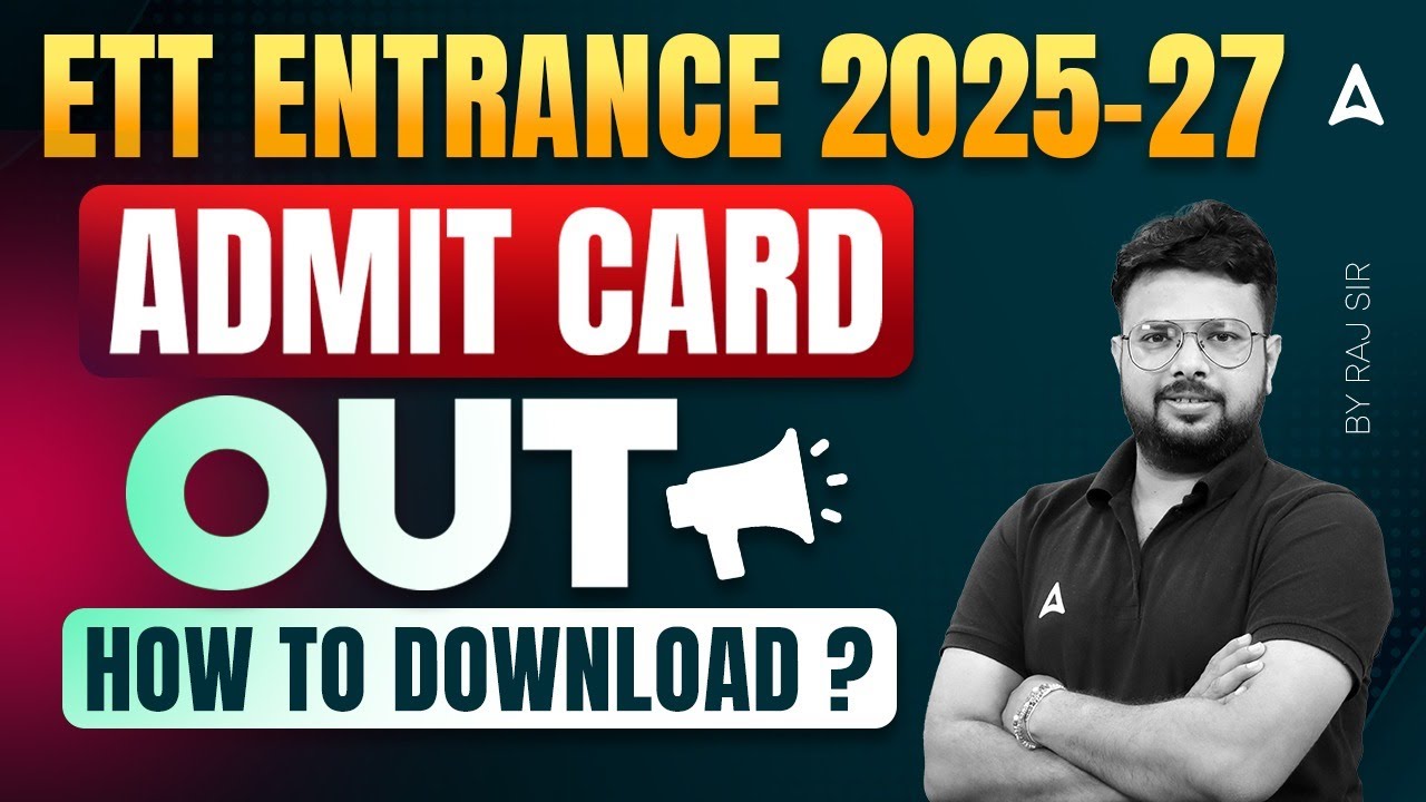 ETT Entrance Admit Card 2025 Out | Download ETT Entrance Admit Card 2025 | By Raj sir