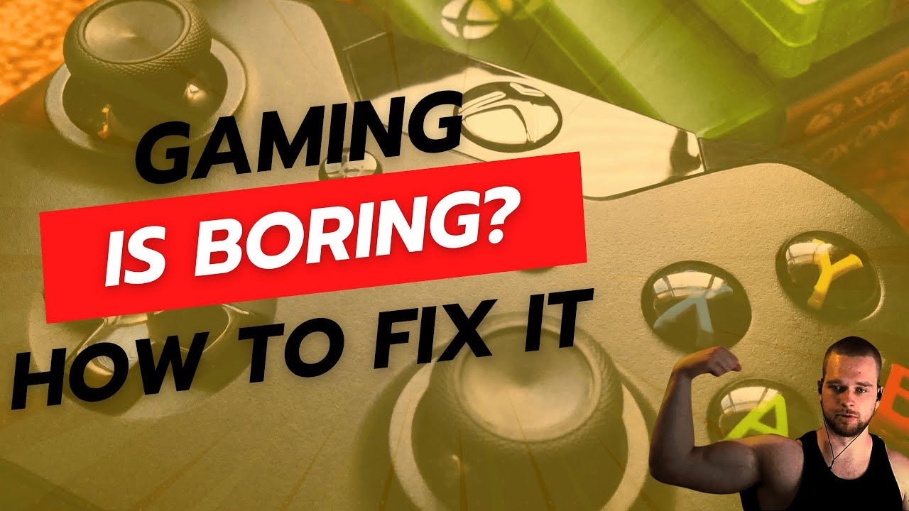 WHY VIDEO GAMES Aren&rsquo;t FUN Anymore - self improvement