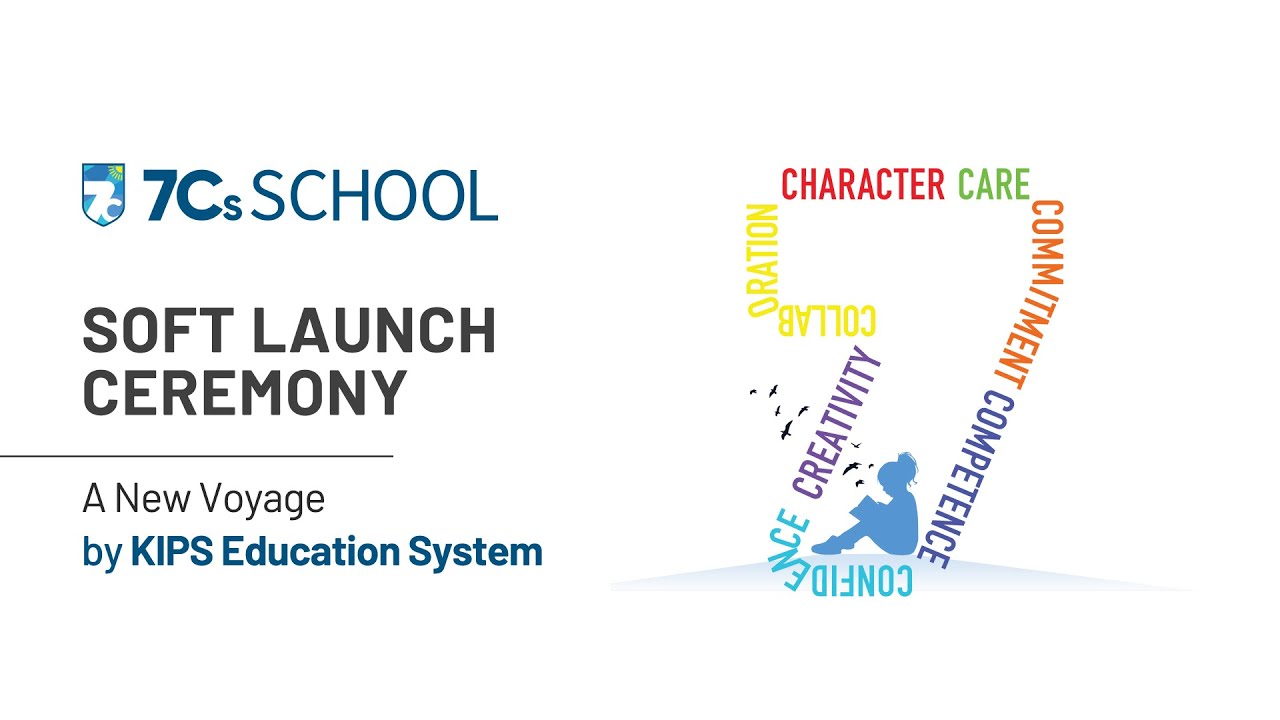 7Cs School by KIPS Education System | A New Voyage | Soft Launch Ceremony | Highlights