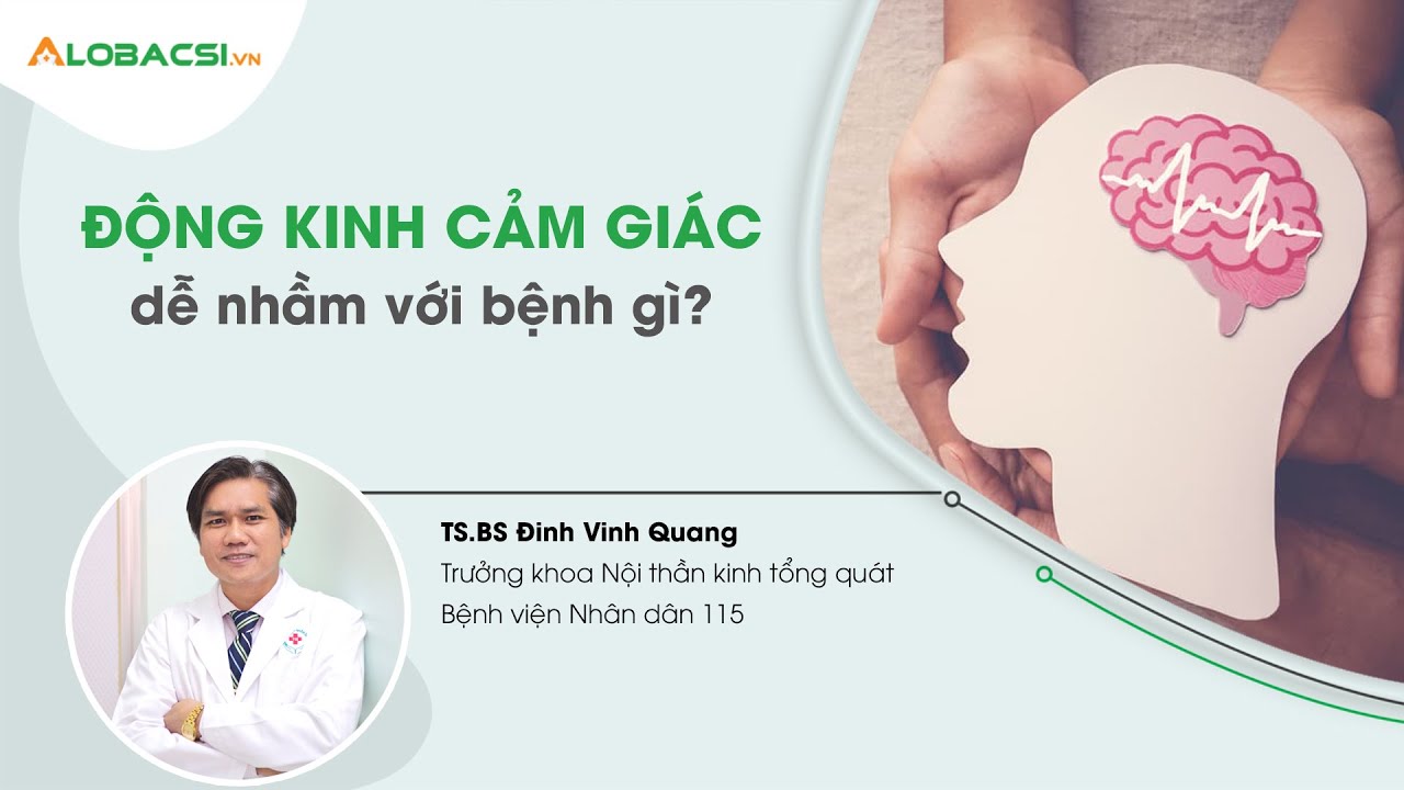 Động kinh cảm giác dễ nhầm với bệnh gì? | Bệnh viện Nhân dân 115