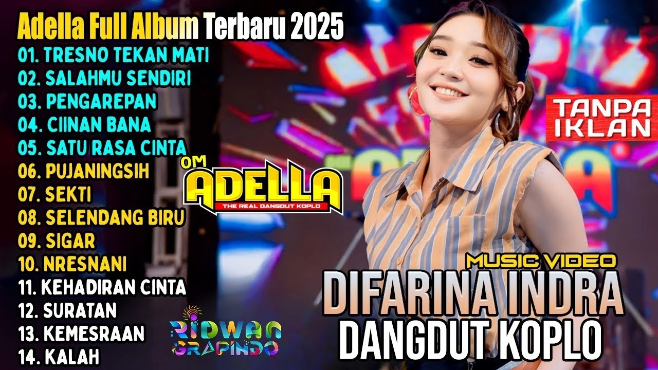 TRESO TEKAN MATI - SALAHMU SENDIRI _ DIFARINA INDRA Ft FENDIK ADELLA | OM ADELLA FULL ALBUM 2926