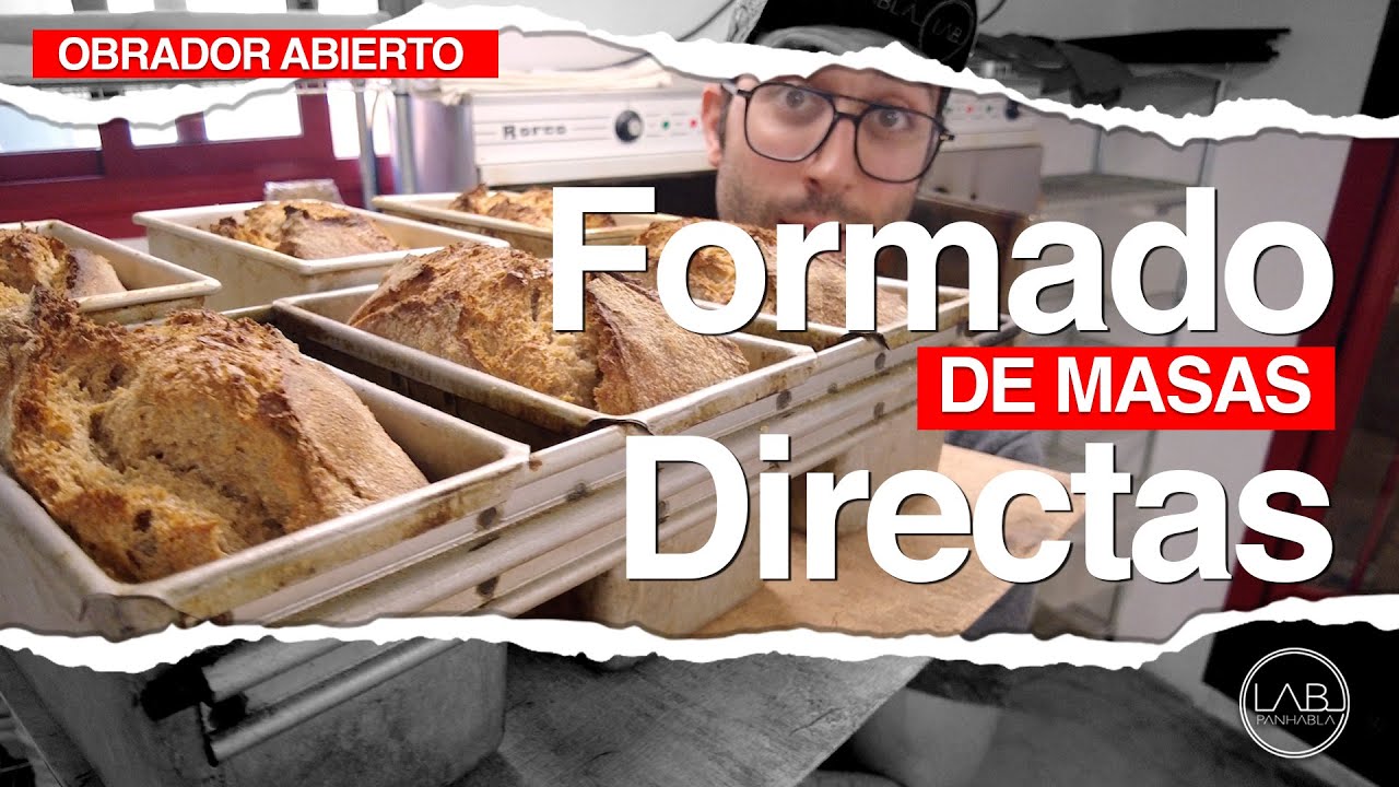 Formado de masas directas | PANHABLA LAB | T2 CAP71
