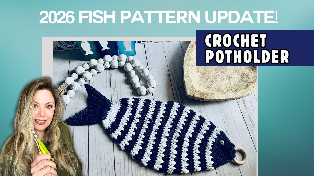 2026  Crochet Fish Pattern update