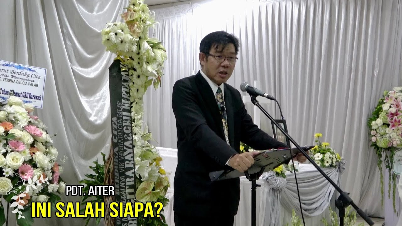 Pdt. Aiter - INI SALAH SIAPA?