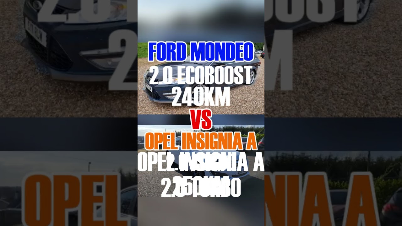KT&Oacute;RY WYBRAĆ ? MONDEO czy INSIGNIA z benzyną o mocy 240KM-250KM
