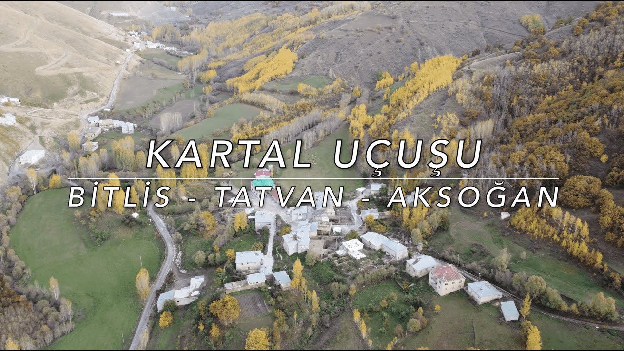 Bitlis - Tatvan - Aksoğan