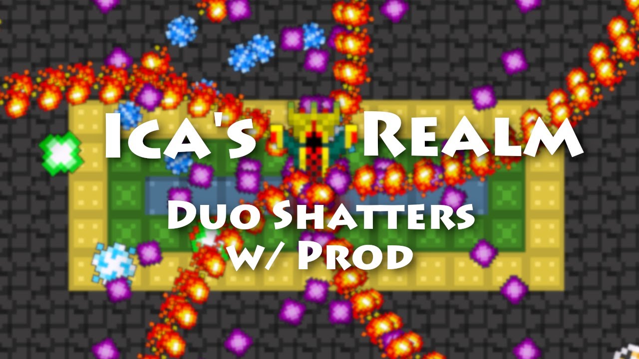 RotMG: Private Server | Ica's Realm | Duo Shatters w/ Prod