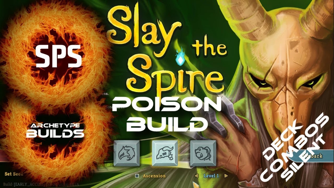 Slay The Spire -Poison Build Explanation -Silent Archetype Builds Guide Ep.1