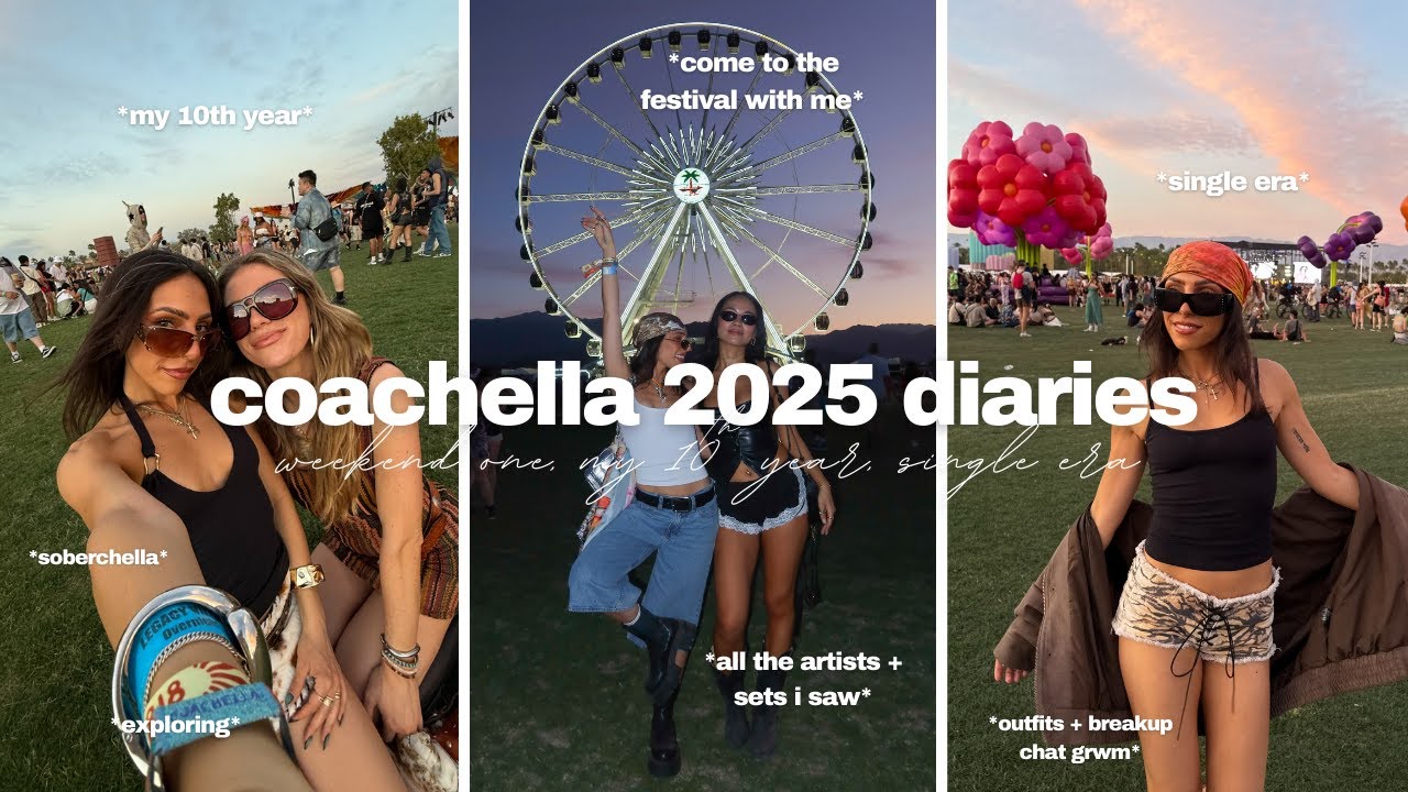COACHELLA 2025 DIARIES 🎡 *my 10th year, single era, breakup chat grwm, come to the festival with me*