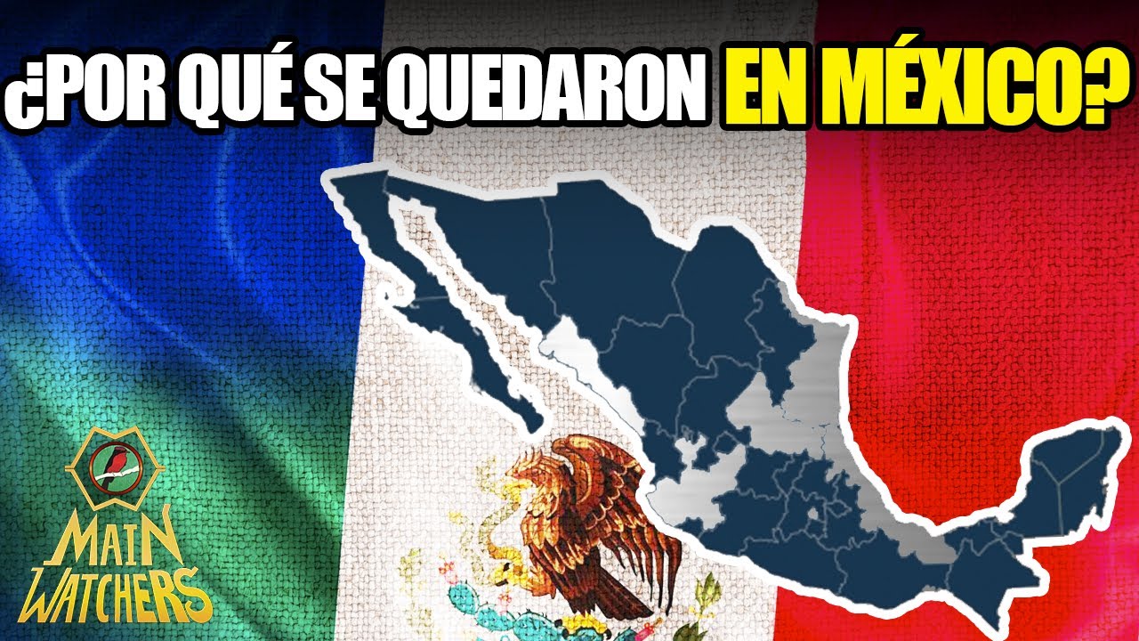 Los FRANCESES que DECIDIERON QUEDARSE en M&Eacute;XICO