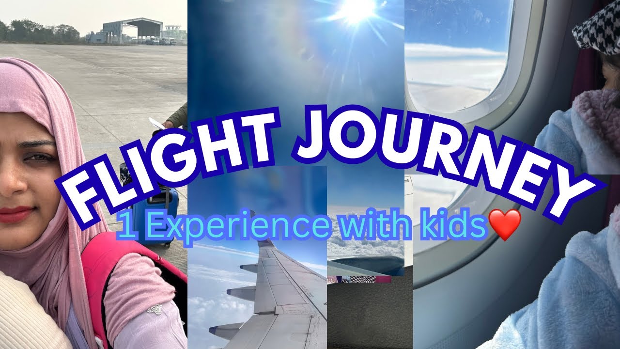 Flight Experience with 2 kids❤️||zameen se badlon tak ka safar 🛩️ ||Vlog@shaistakidiaries0305 