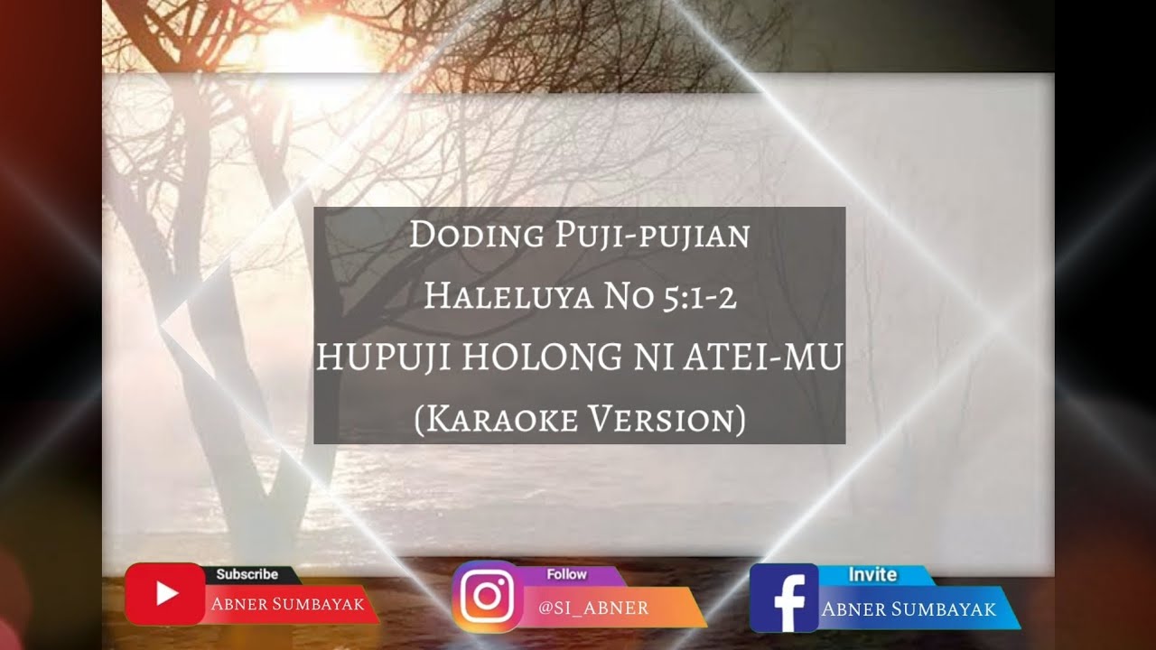 Karaoke Doding Haleluya No 5 | Hupuji Holong ni Atei-Mu