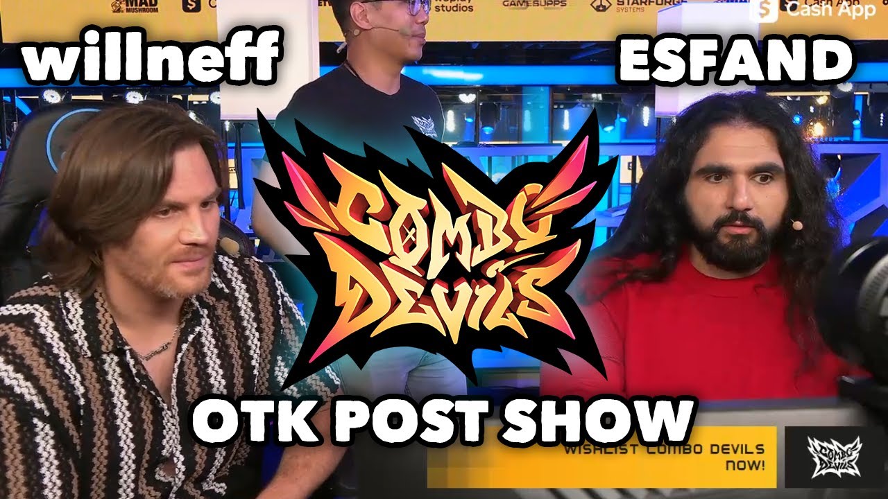 OTK Games Expo 2024 - ESFAND and willneff play COMBO DEVILS
