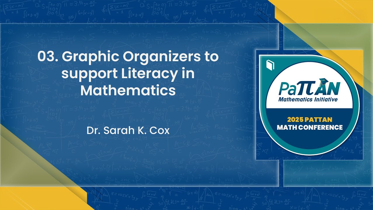 03. Graphic Organizers to support Literacy in Mathematics | 2025 Math Conference