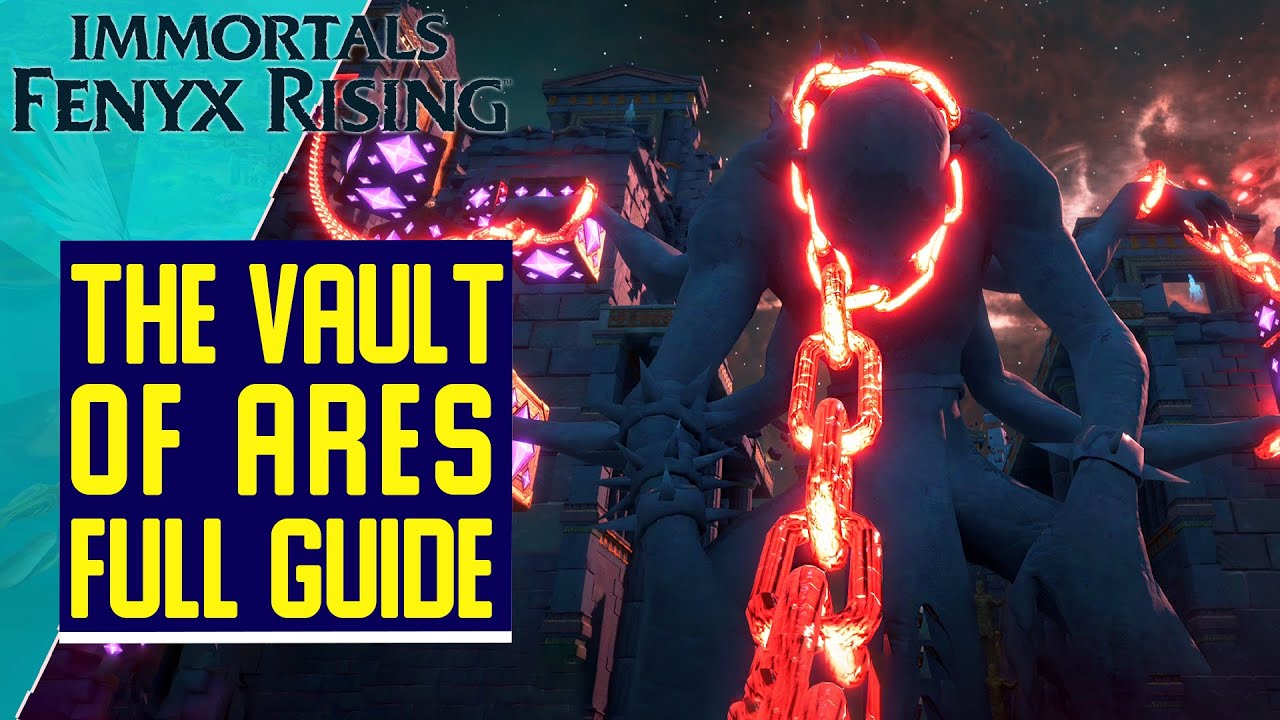 The Vault of Ares - Vault Guide - Immortal Fenyx Rising