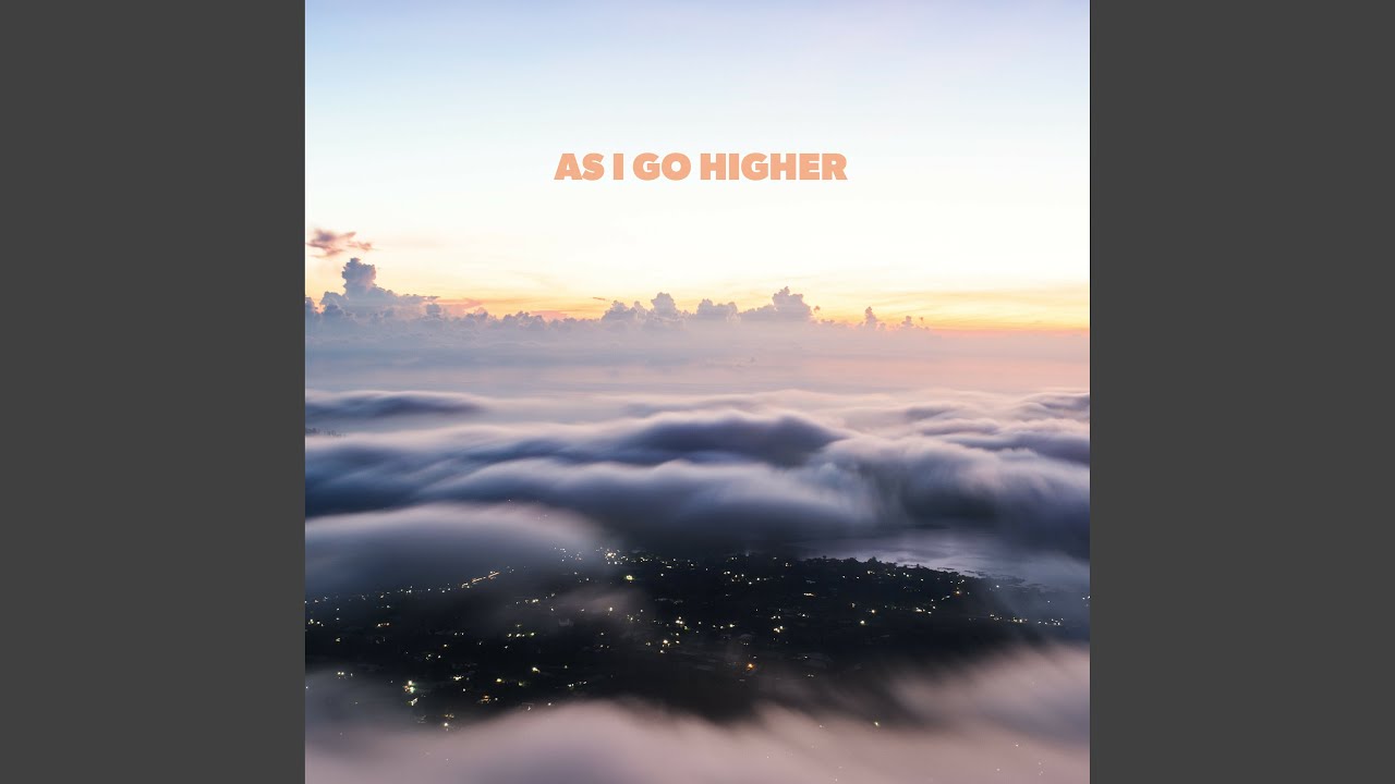 As I Go Higher