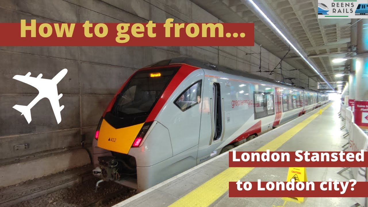 Как добраться из Станстеда в Лондон? Greater Anglia / Stansted Express 2022