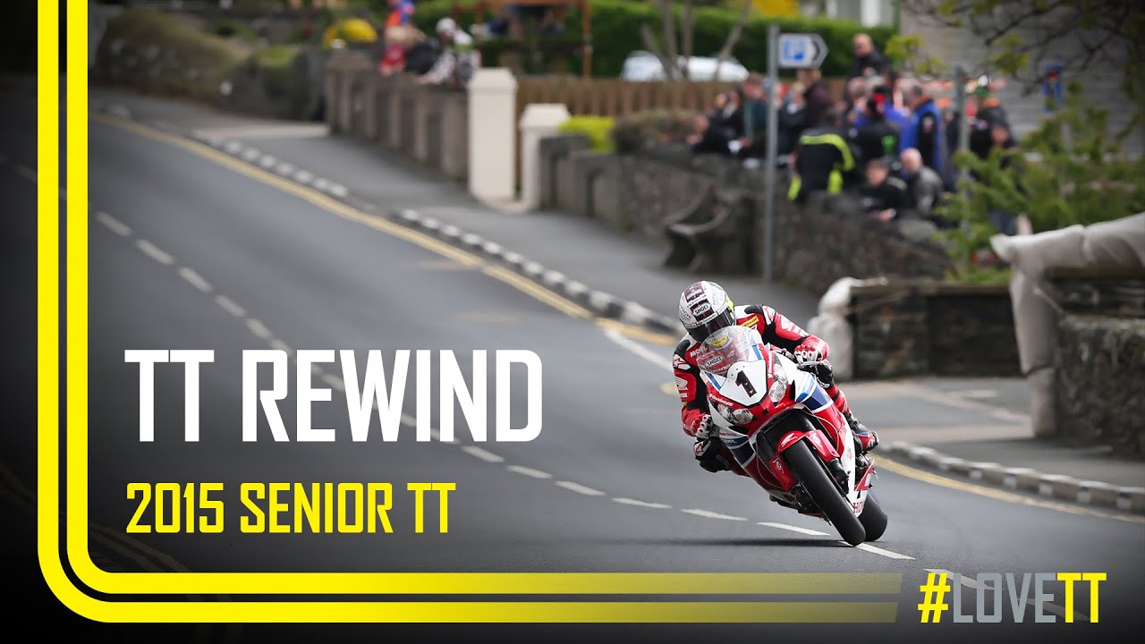TT Rewind: 2015 Senior TT