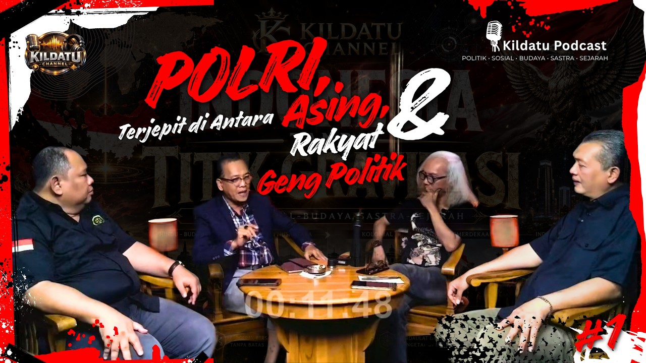 KDS 4 | Polri, Terjepit di Antara Asing, Rakyat dan Geng Politik. - Part 1 #kildatuchannel