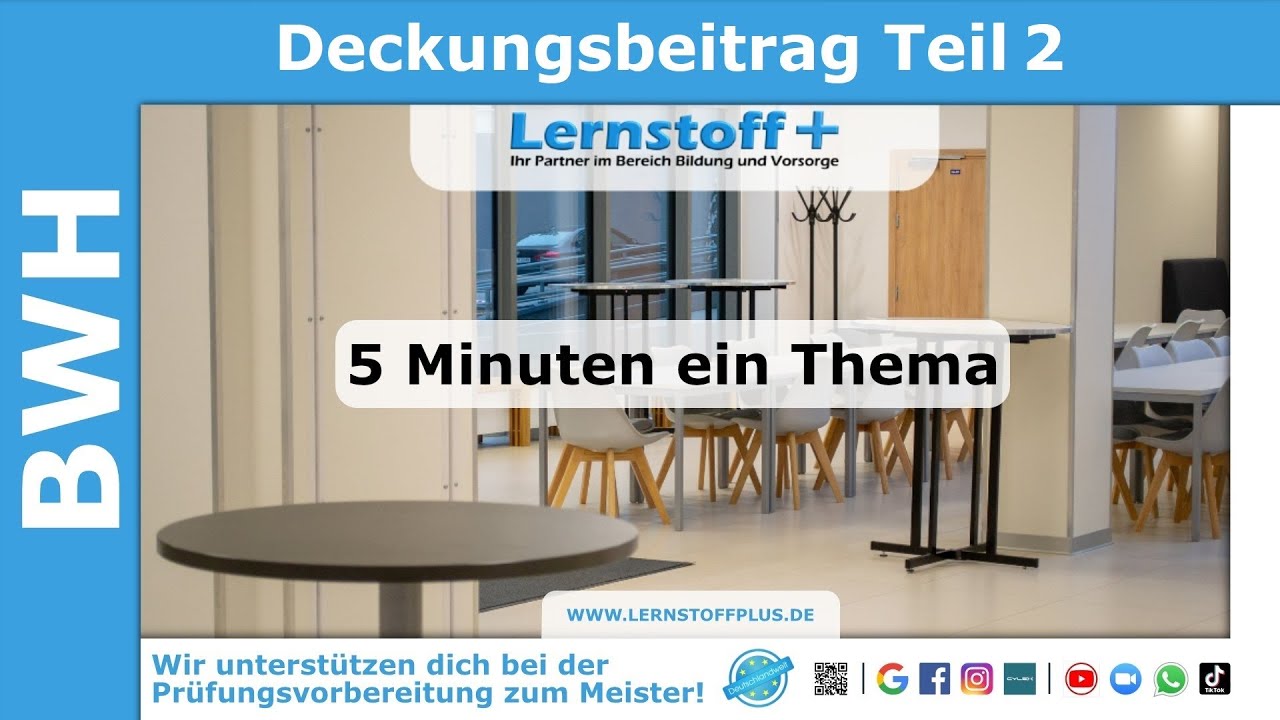 Industriemeister | Logistikmeister | BWH | Deckungsbeitrag | Teil 2