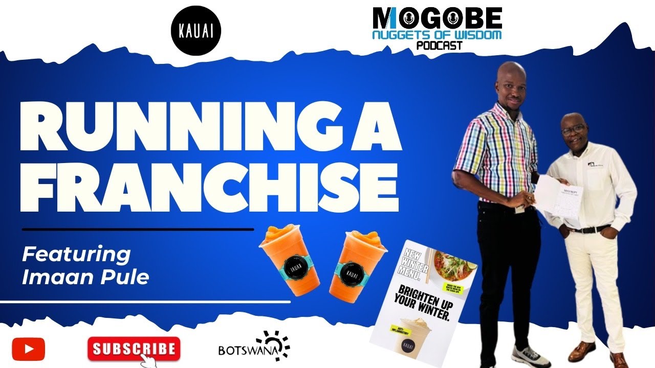 Nuggets On Running A Franchise with Imaan Pule.
