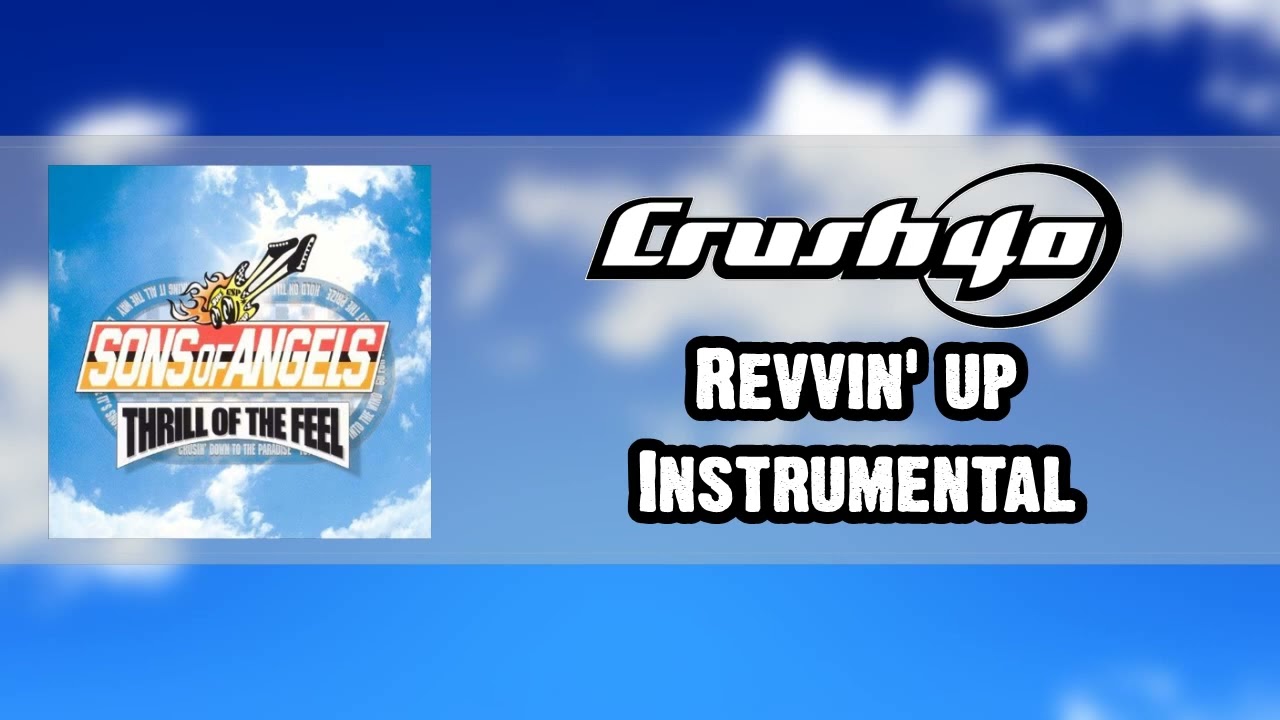 Revvin' Up (Instrumental) - Crush 40
