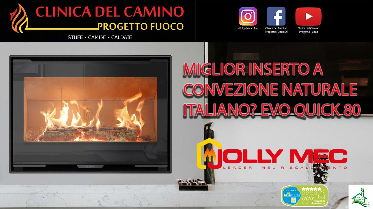 Miglior inserto a legna Italiano? quik80evo jolly mec!INTUBAGGIO CANNA FUMARIA FATTA DA SPAZZACAMINO