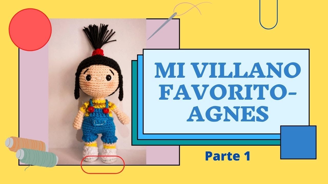 Como hacer a Agnes amigurumi. Parte 1