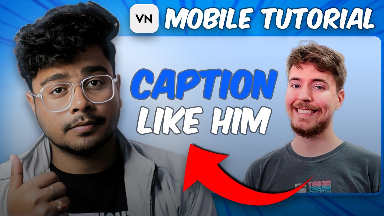 Create MrBeast Style Caption on Mobile | VN App Full Tutorial🔥