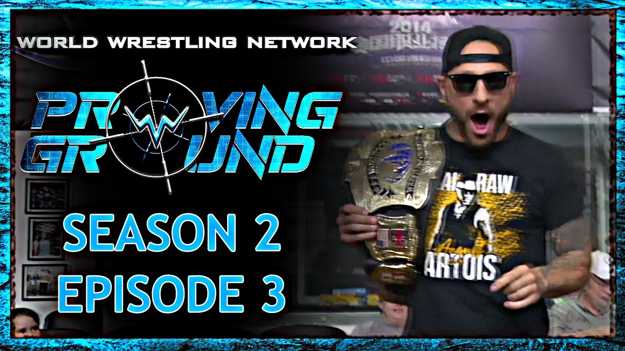 WWN Proving Ground - Season 2: Episode 3