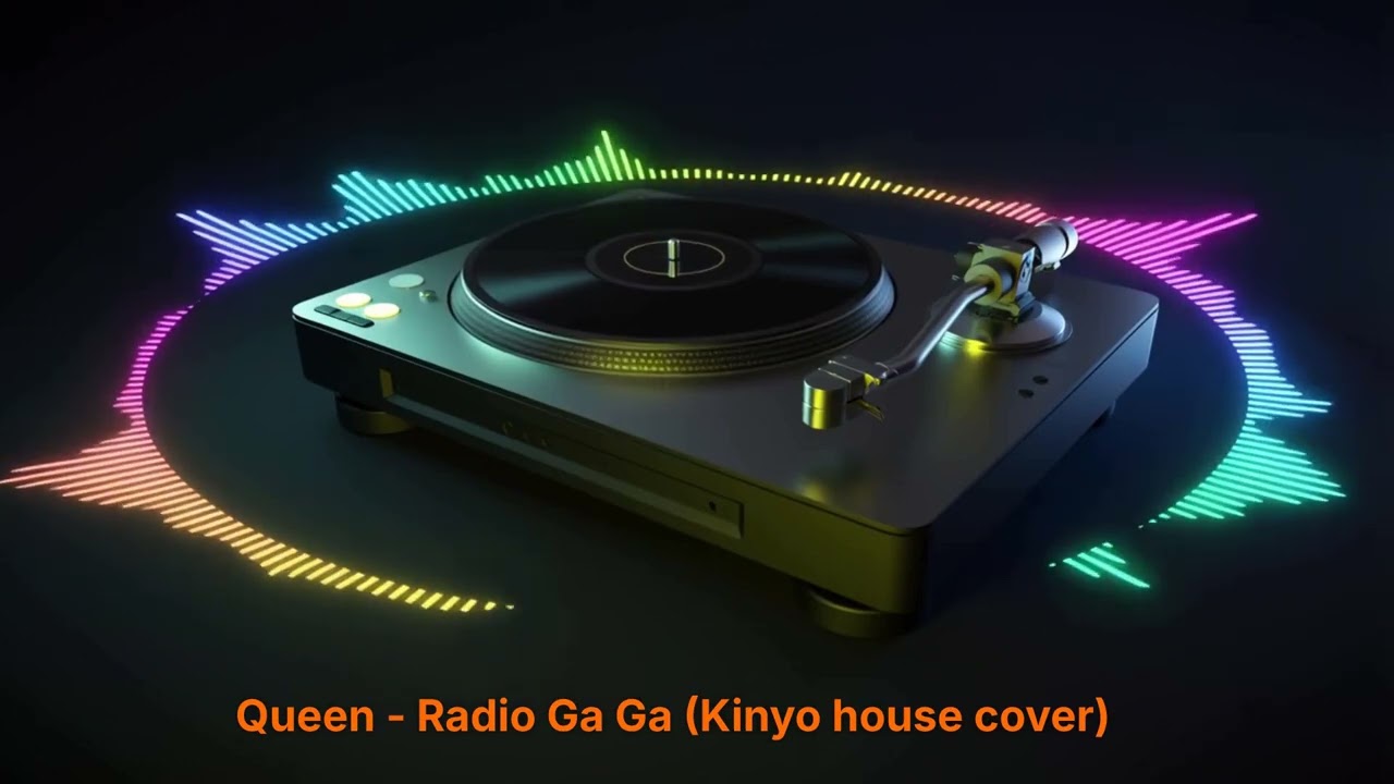 Queen - Radio Ga Ga (Kinyo house cover)