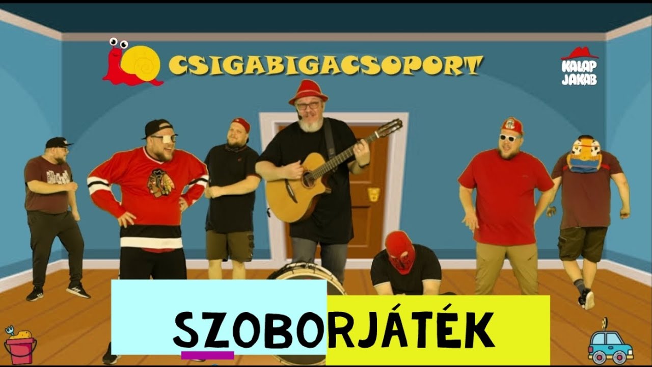 Kalap Jakab - Szoborj&aacute;t&eacute;k a csigabigacsoportban (gyerekdal)