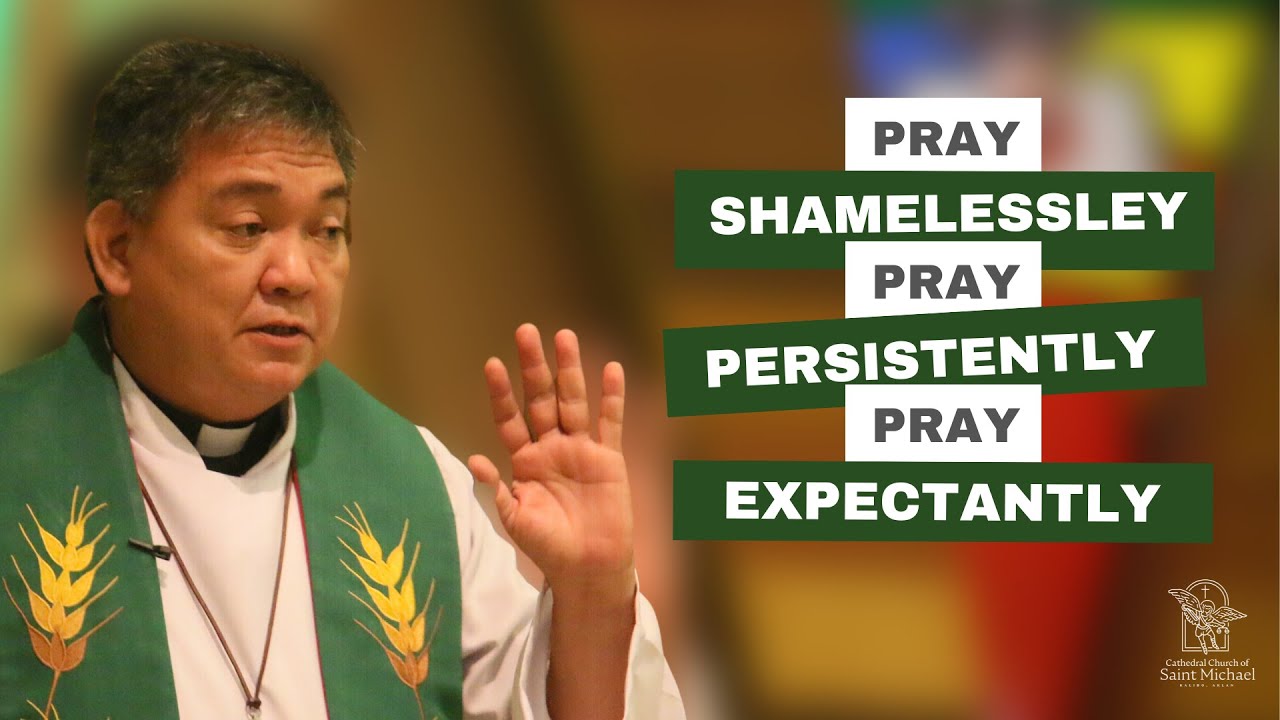 Unwavering Faith to the Father's Goodness Fr  Romie Jun Peñalosa 17th Sunday Mass in Ordinary Time