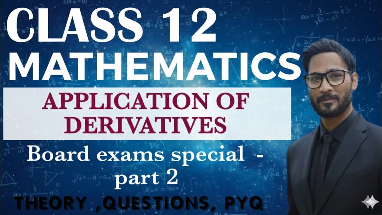 MATHEMATICS-APPLICATION OF DERIVATIVES- CLASS 12 #ncertmathematics #boardexams 