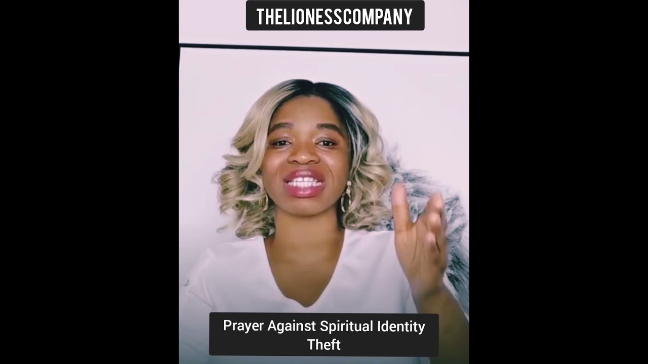 PRAYER AGAINST SPIRITUAL IDENTITY THEFT #prayerpower #breakthrough #possession #spiritualauthority