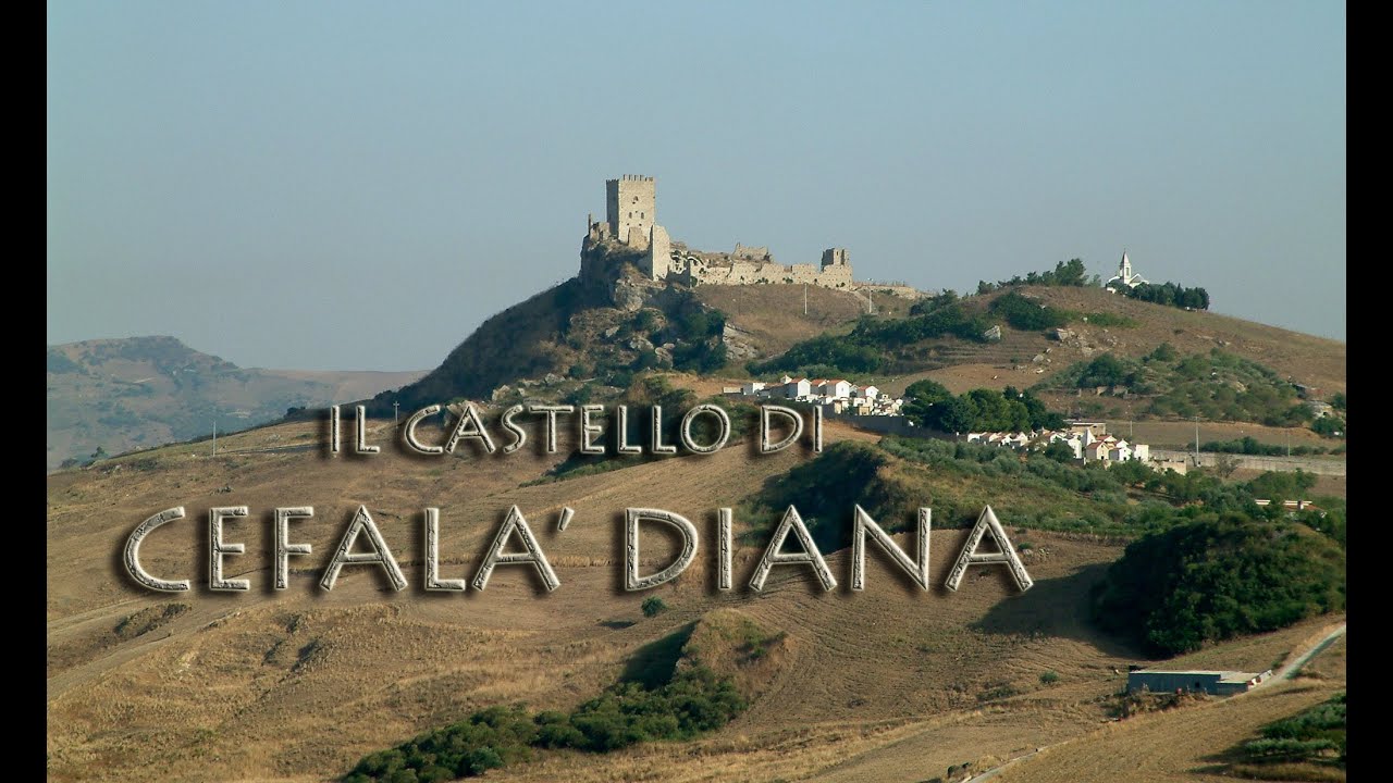 Il Castello di Cefalà Diana (PA)