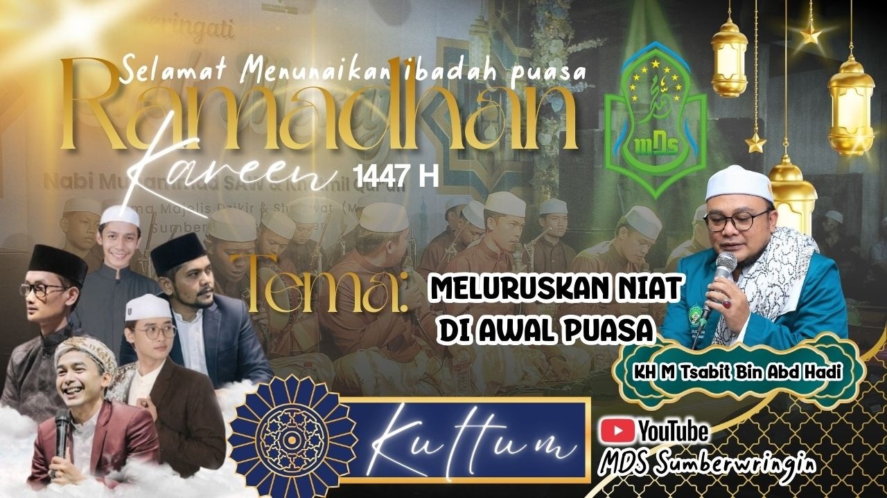 MELURUSKAN NIAT DI AWAL PUASA||KULTUM MDS SUMBERWRINGIN 1447 H