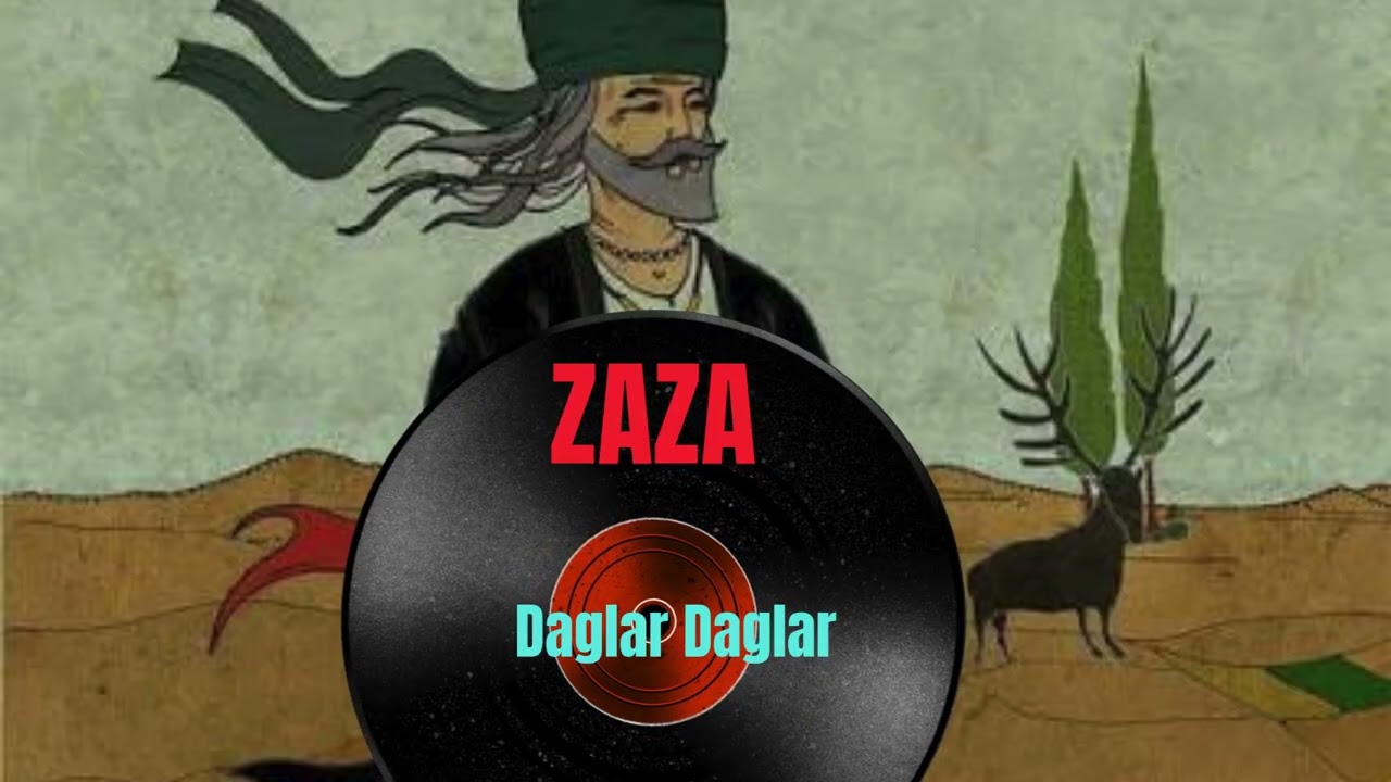 Zaza | Dağlar Dağlar | Geleneksel Halk Müziği