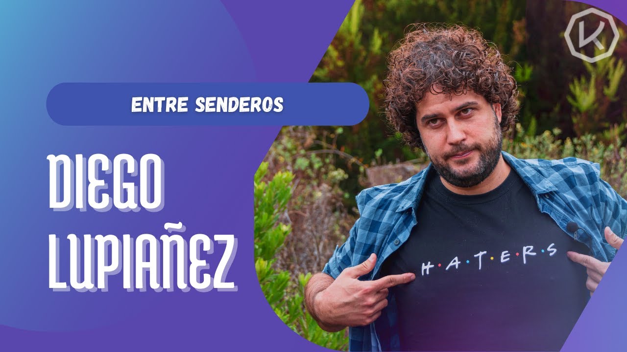 Conocemos al actor Diego Lupiañez | Entre Senderos